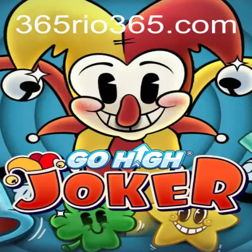 GoHighJoker: Conheça o Jogo que Conquistou 365 Rio