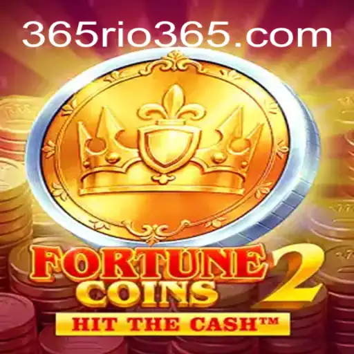 Descubra as Emoções de FortuneCoins2 e 365 Rio